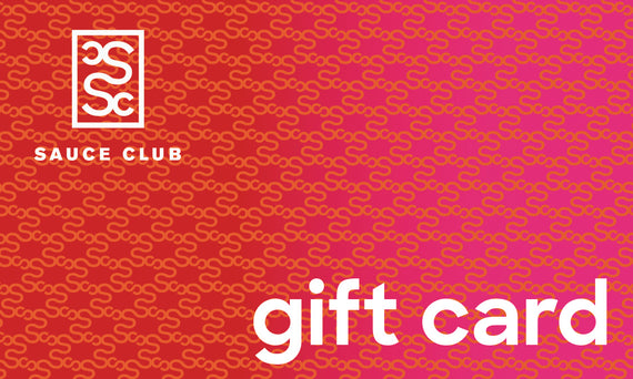 SAUCE CLUB GIFT CARDS
